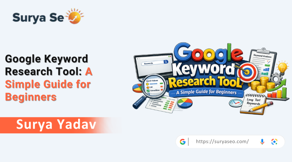 Google Keyword Research Tool: A Simple Guide for Beginners