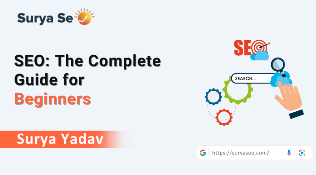 SEO: The Complete Guide (2025 Edition)