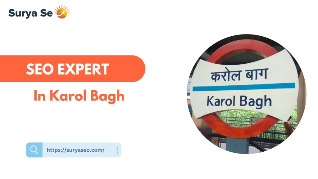 SEO Expert in Karol Bagh