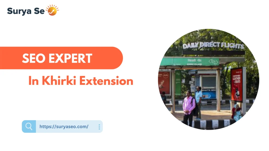 SEO Expert in Khirki Extension