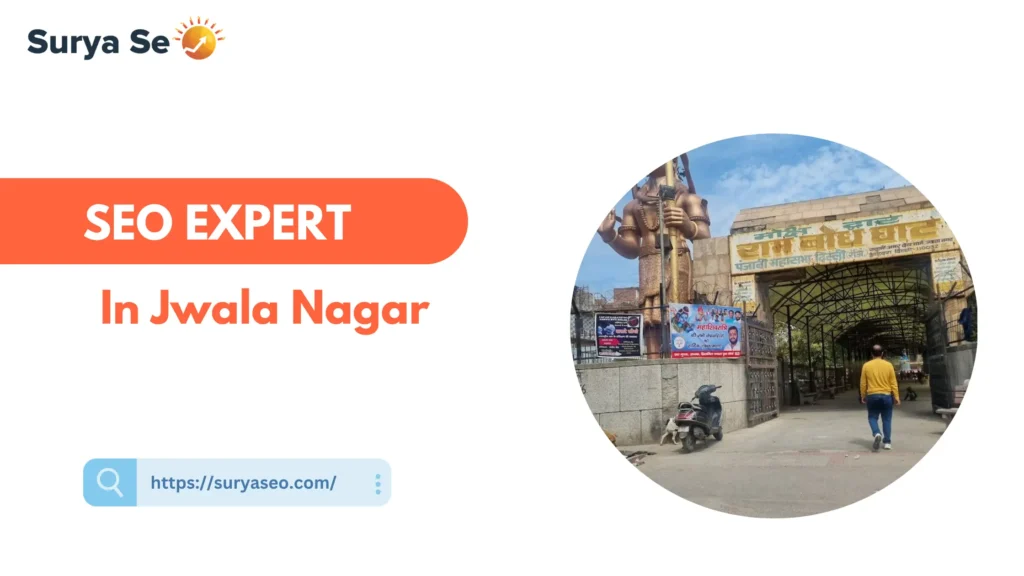 SEO Expert in Jwala Nagar