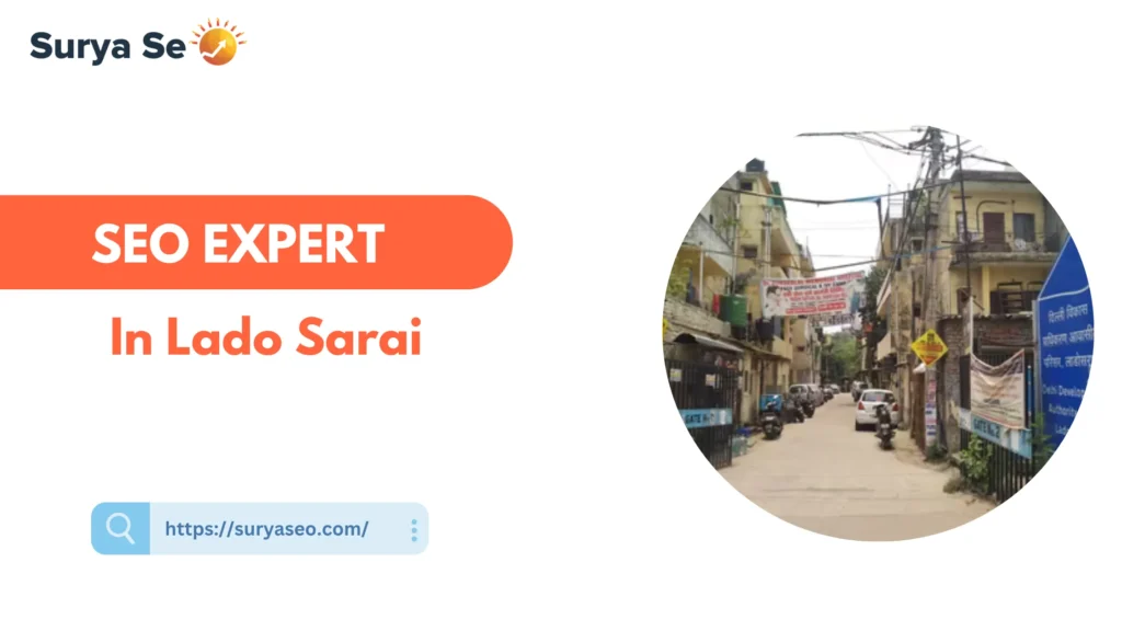 SEO Expert in Lado Sarai