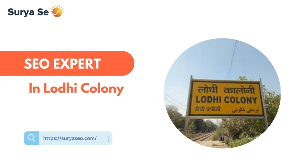SEO Expert in Lodhi Colony