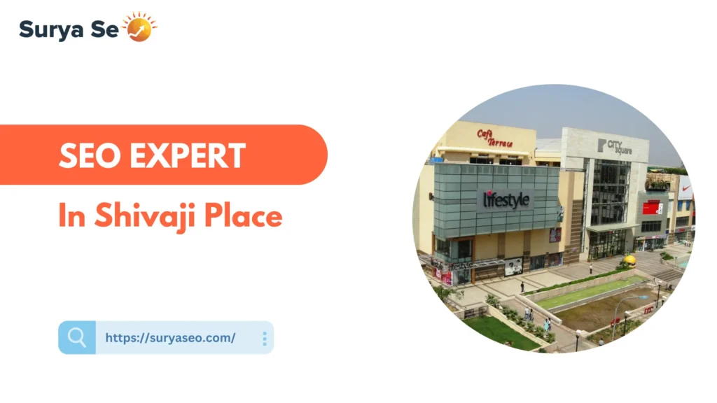 SEO Expert in Shivaji Place